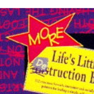 More Life's Little Destruction Book: A Parody