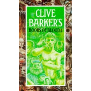 Books of Blood: v.1: Vol 1