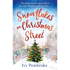 Snowflakes on Christmas Street: An uplifting feel good Christmas story
