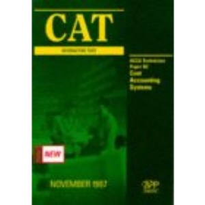 CAT Study Text: Cost Accounting Systems B2 (ACCA Accounting Technician)