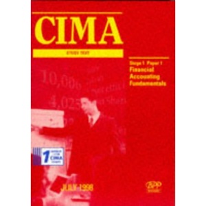 CIMA Study Text: Financial Accounting Fundamentals Paper 1