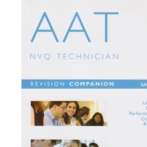 AAT - Units 8/9 Managing Costs and Allocating Resources: Units 8 & 9: Revision Companion