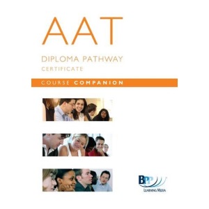 AAT - 31 Accounting Work Skills: Course Companion