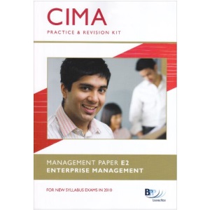 CIMA - E2: Enterprise Management: Revision Kit