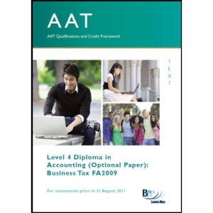 AAT - Business Tax: FA2009: Study Text