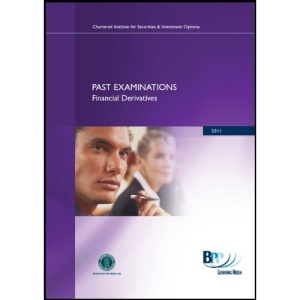 CISI Diploma - Financial Derivatives Summer 2011: Past Exam