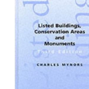 Listed Buildings, Conservation Areas and Monuments