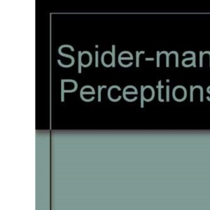 Perceptions (Spider-Man)