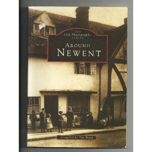 Around Newent (Archive Photographs)