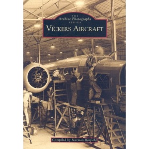 Vickers Aircraft (Archive Photographs)
