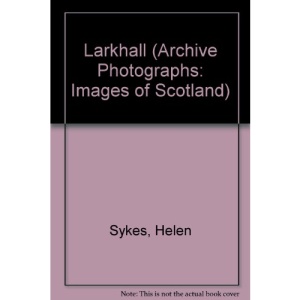 Larkhall (Archive Photographs: Images of Scotland)