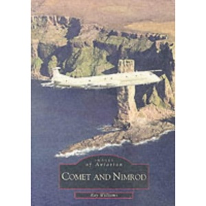 The Comet and Nimrod (Images of Aviation)
