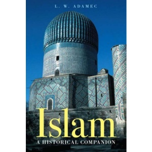 Islam: A Historical Companion