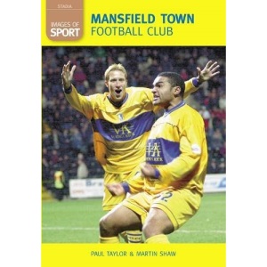 Mansfield Town: Images of Sport