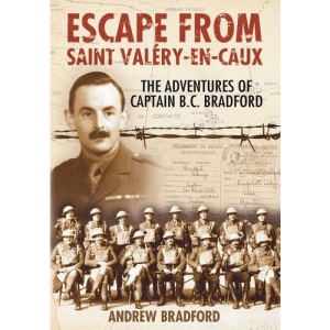 Escape from St Valery-en-Caux: The Adventures of Captain Bradford: The Adventures of Captain B.C. Bradford