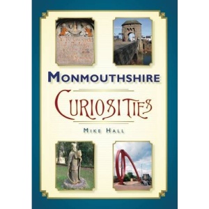 Monmouthshire Curiosities
