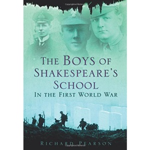 The Boys of Shakespeare's School in the First World War