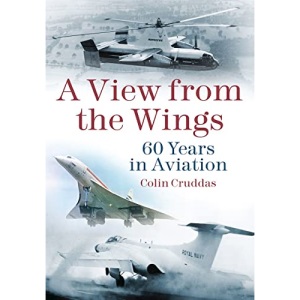 A View from the Wings: 60 Years in British Aviation