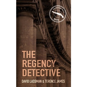 The Regency Detective: A Regency Detective Mystery 1