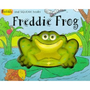 Freddie Frog (Bubble & Squeak Books)