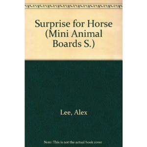 Surprise for Horse (Mini Animal Boards S.)
