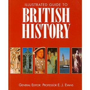 Illustrated guide to British history