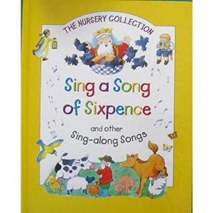 Sing Along Songs (Nursery Collection S.)