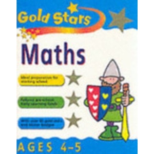 Maths 4-5 (Gold Stars Workbooks)