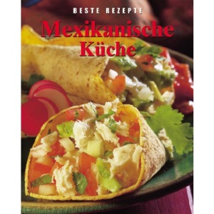 Mexikanische Küche.