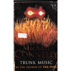 Trunk Music (Harry Bosch Series)