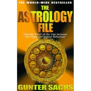 The Astrology File: Scientific Proof of the Link Between the Star Signs and Human Behaviour