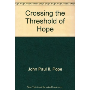 Crossing the Threshold of Hope