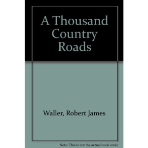 A Thousand Country Roads
