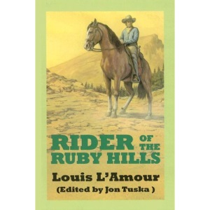 The Rider of the Ruby Hills: A Western Duo (Sagebrush Westerns)