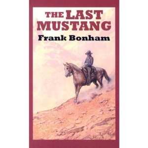 The Last Mustang (Sagebrush Westerns)
