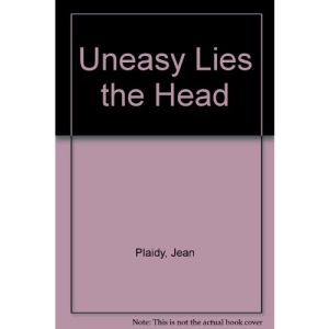 Uneasy Lies the Head