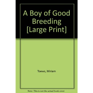 A Boy of Good Breeding [Large Print]
