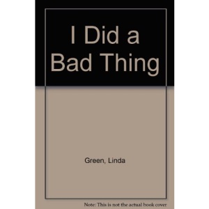 I Did a Bad Thing