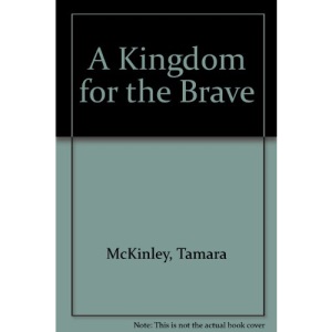 A Kingdom for the Brave