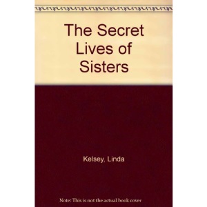 The Secret Lives Of Sisters