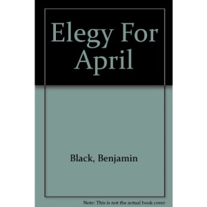 Elegy For April