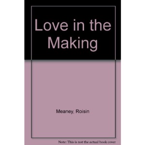 Love in the Making