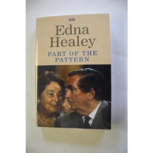 Part of the Pattern: Memoirs of a Wife at Westminster