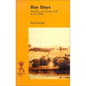 Hay Days: Memoirs of Country Life in the 1920s (Reminiscence)