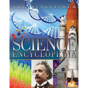 The Kingfisher Science Encyclopedia
