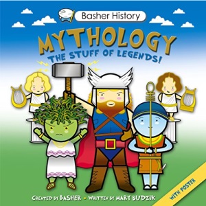 Basher History: Mythology