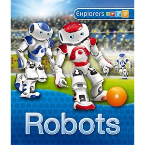 Explorers: Robots