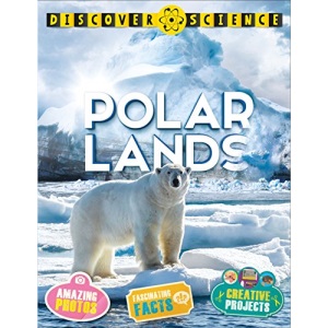 Discover Science: Polar Lands