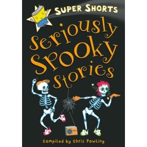Seriously Spooky Stories (Super Shorts)
