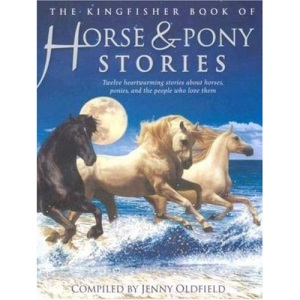 Horse & Pony Stories (Kingfisher Book Of...)